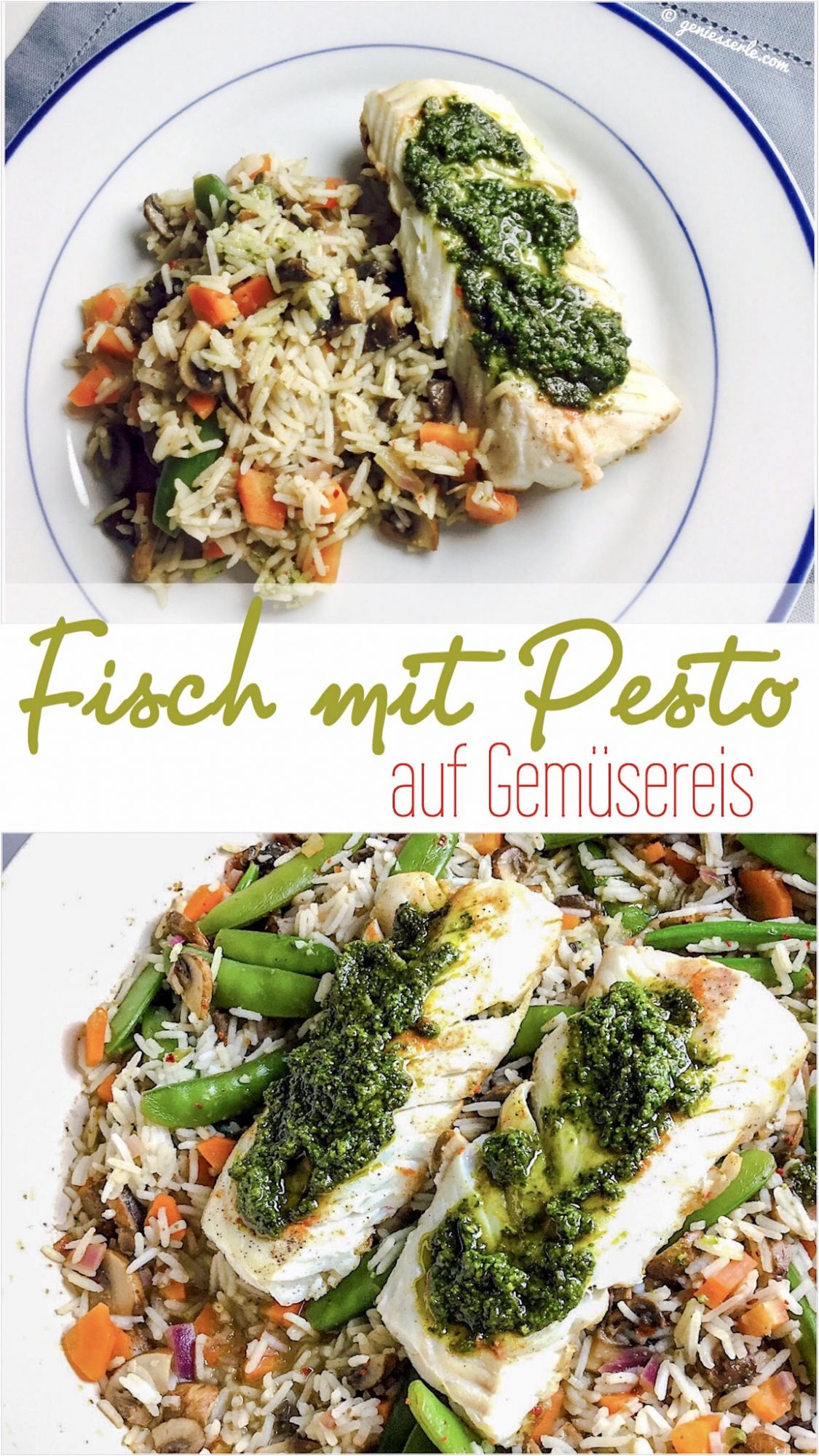 Fisch mit Pesto auf Gemüsereis … „leicht“ & lecker … geniesserle